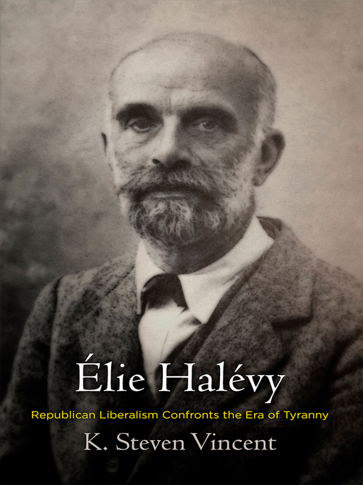 Title details for Élie Halévy by K. Steven Vincent - Available